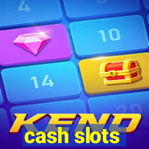 cash slots