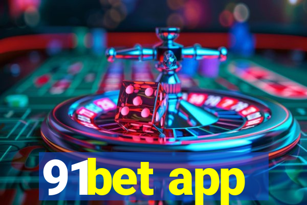 91bet app