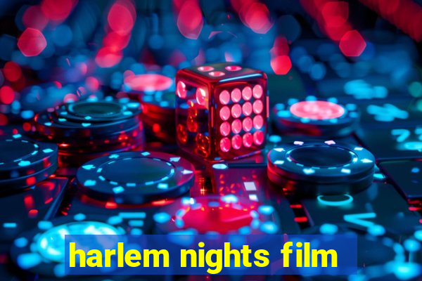 harlem nights film