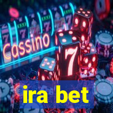 ira bet