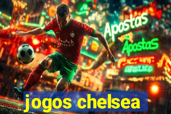 jogos chelsea