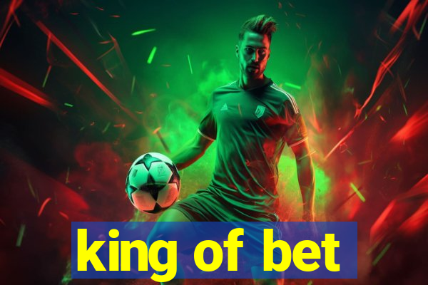 king of bet