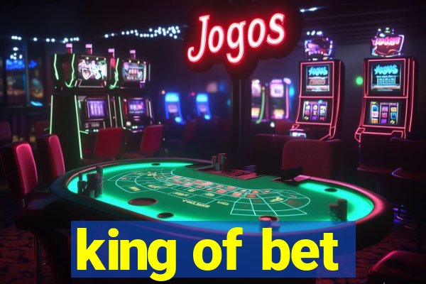 king of bet