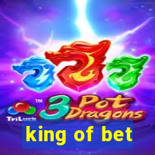 king of bet