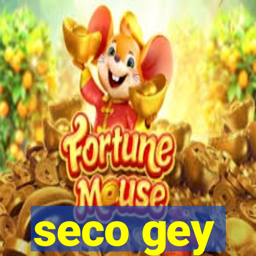 seco gey