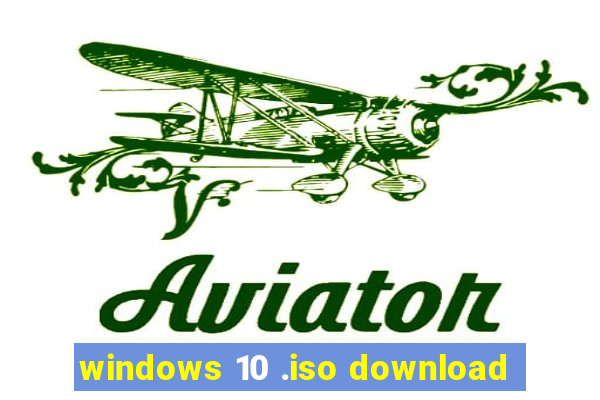 windows 10 .iso download