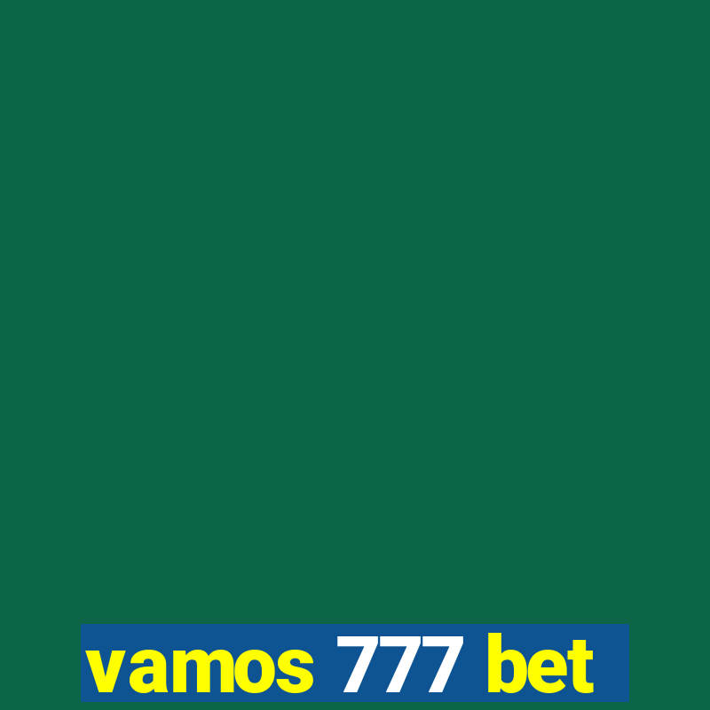 vamos 777 bet