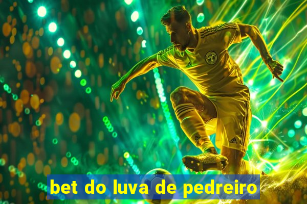 bet do luva de pedreiro