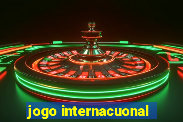 jogo internacuonal