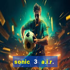 sonic 3 a.i.r. extra slot metal