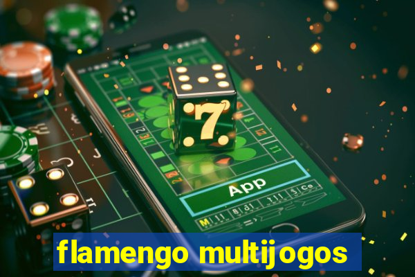 flamengo multijogos