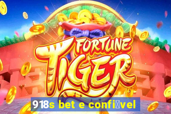 918s bet e confi谩vel