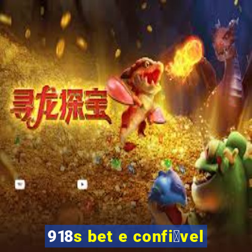 918s bet e confi谩vel