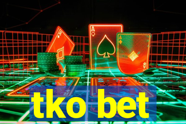 tko bet