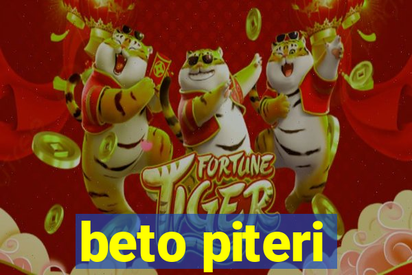 beto piteri