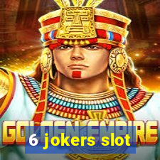 6 jokers slot