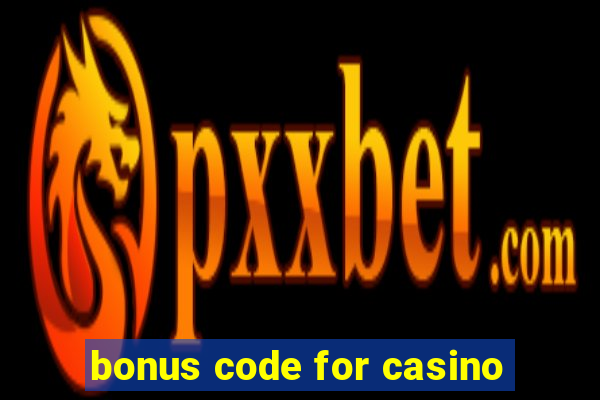 bonus code for casino