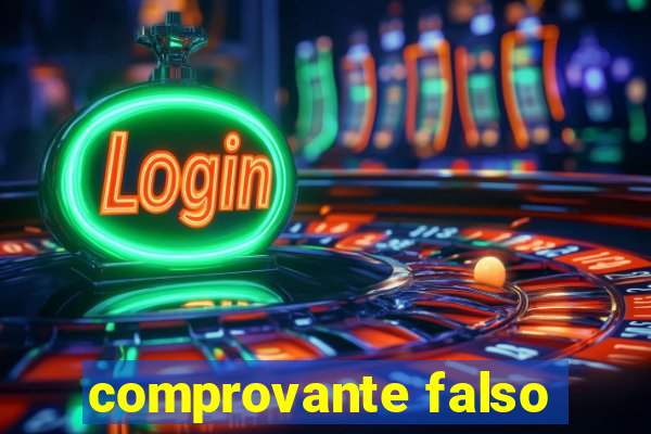 comprovante falso