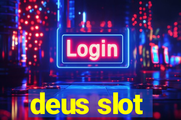 deus slot