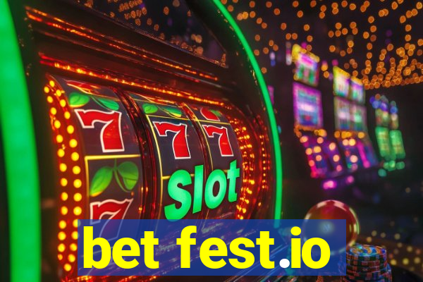 bet fest.io