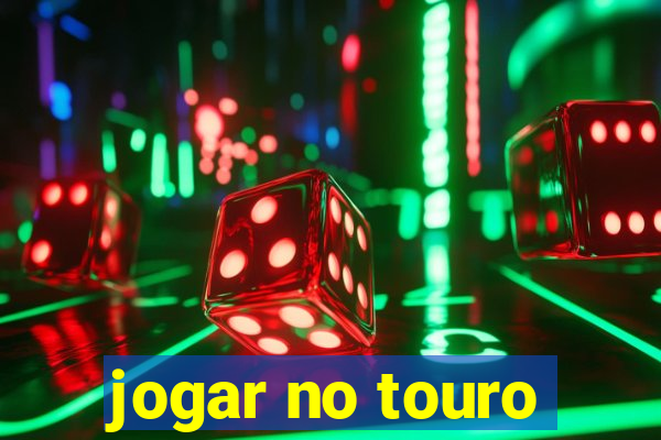 jogar no touro