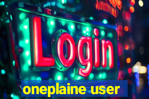 oneplaine user