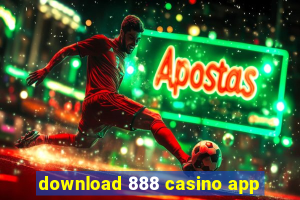 download 888 casino app