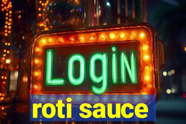 roti sauce