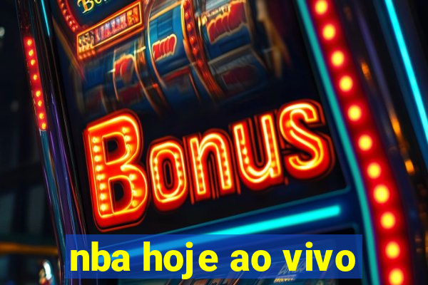 nba hoje ao vivo