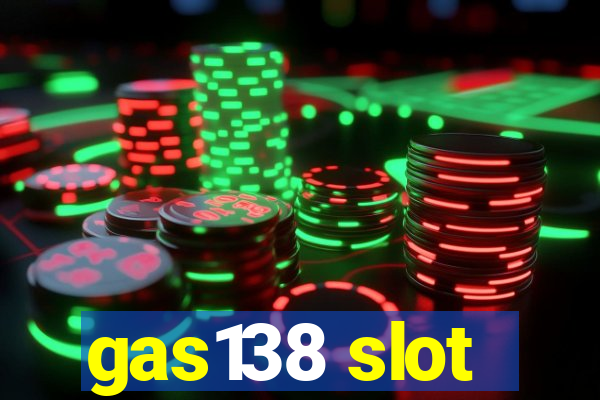 gas138 slot