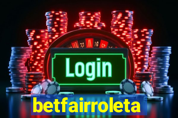 betfairroleta