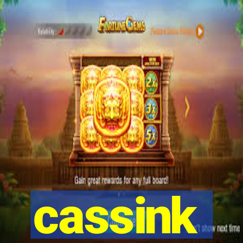 cassink