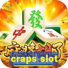 craps slot