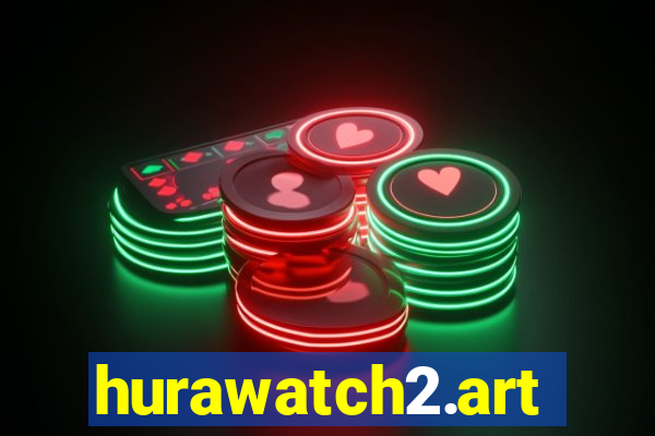 hurawatch2.art