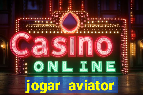 jogar aviator online grátis 1win