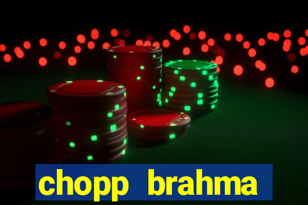 chopp brahma express moema