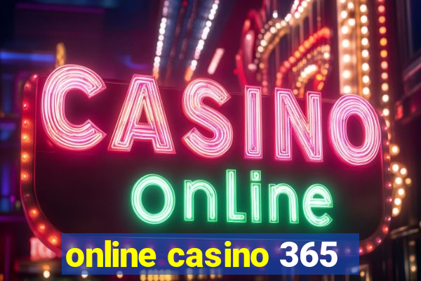 online casino 365