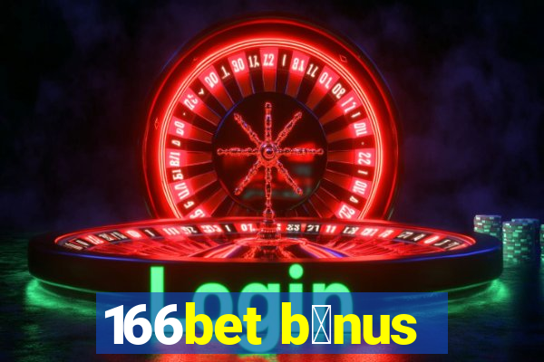 166bet b么nus