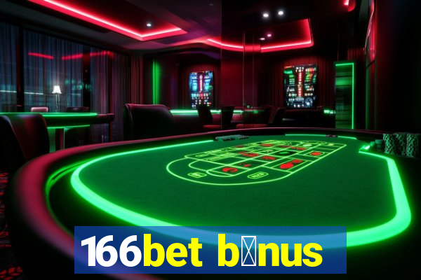 166bet b么nus