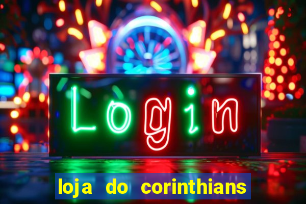 loja do corinthians em goi芒nia