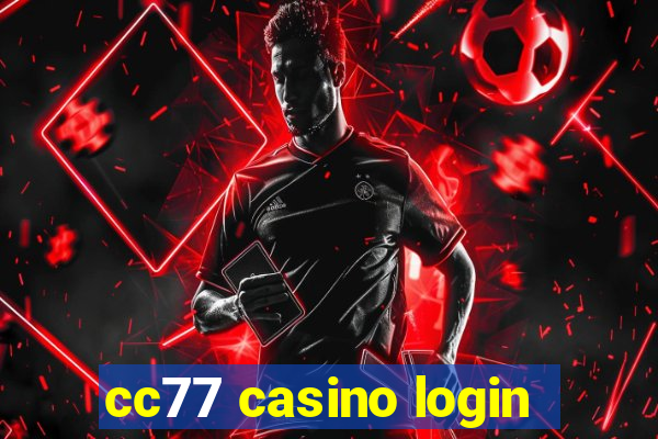 cc77 casino login