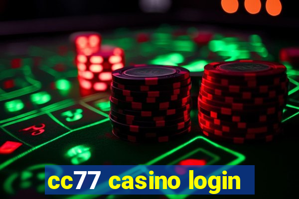 cc77 casino login