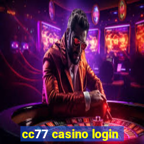 cc77 casino login