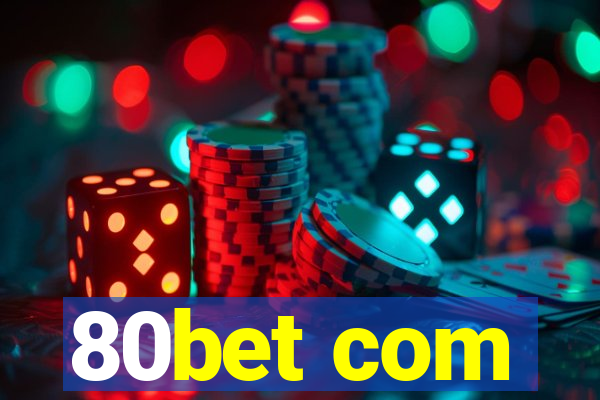 80bet com