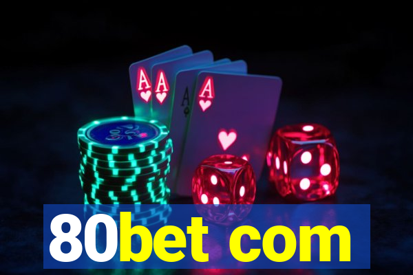 80bet com