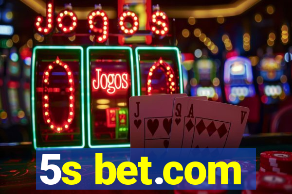 5s bet.com