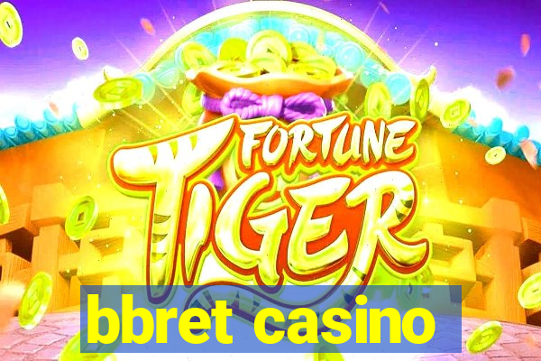 bbret casino