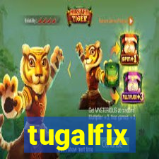 tugalfix