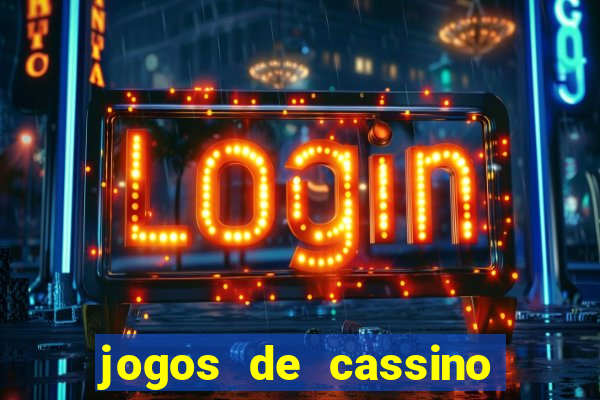 jogos de cassino pagando no cadastro