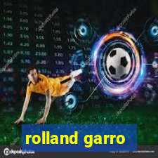 rolland garro